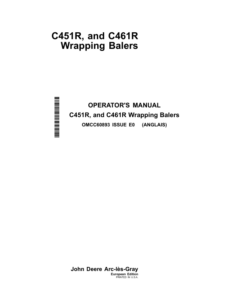 John Deere C451R, C461R Wrapping Balers Operator's Manual (OMCC60893)