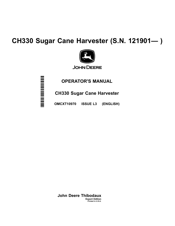 John Deere CH330 Sugar Cane Harvester China Edition Operator's Manual (OMCXT10970)