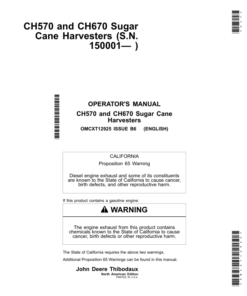 John Deere CH570, CH670 Sugar Cane Harvester North America (150001- ) Operator's Manual (OMCXT12925)