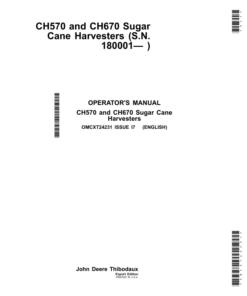 John Deere CH570 & CH670 Sugar Cane Harvesters Operator's Manual (OMCXT24231)