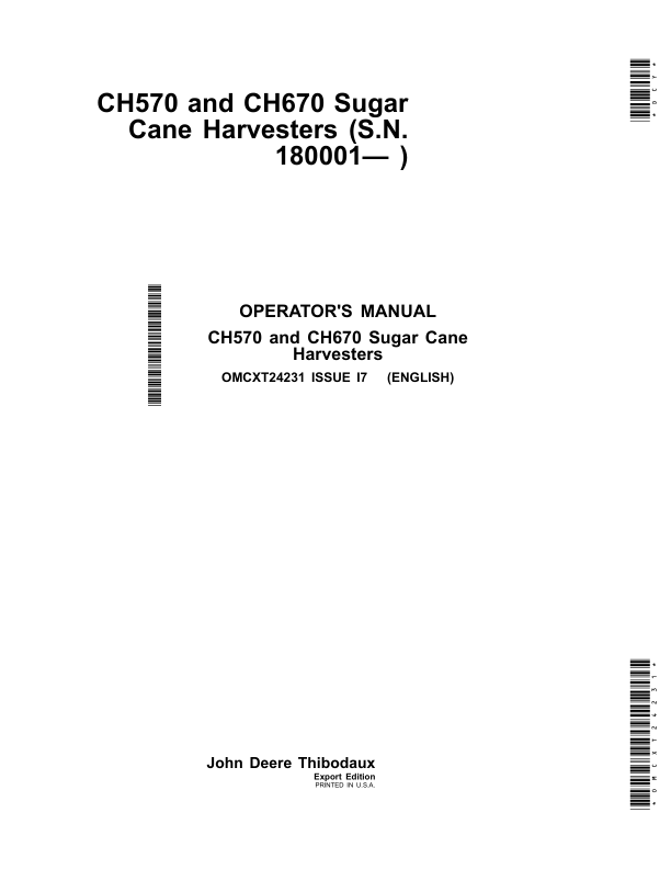 John Deere CH570 & CH670 Sugar Cane Harvesters Operator's Manual (OMCXT24231)