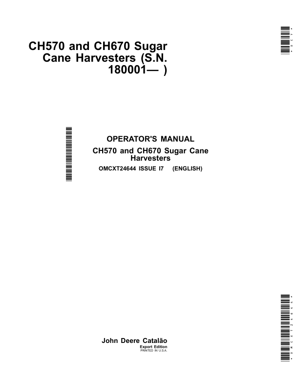 John Deere CH570 & CH670 Sugar Cane Harvesters Operator's Manual (OMCXT24644)