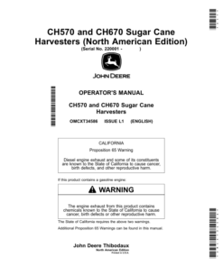 John Deere CH570, CH670 Sugar Cane Harvesters (220001-) (North American) Operator's Manual (OMCXT34586)