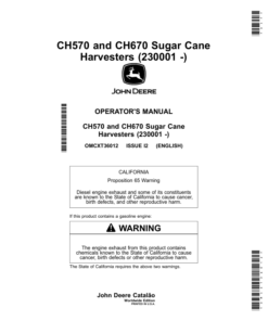 John Deere CH570, CH670 Sugar Cane Harvesters (230001-) (Worldwide Edition) Operator's Manual (OMCXT36012)