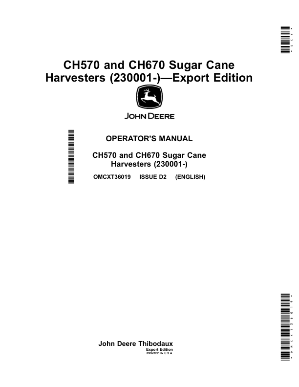 John Deere CH570, CH670 Sugar Cane Harvesters (230001-), Export Edition Operator's Manual (OMCXT36019)