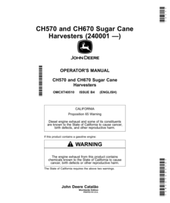 John Deere CH570, CH670 Sugar Cane Harvesters (240001 —) Operator's Manual (OMCXT40510)