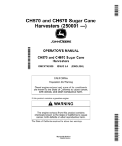 John Deere CH570, CH670 Sugar Cane Harvesters (250001 —) Operator's Manual (OMCXT42509)
