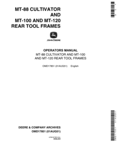 John Deere MT88 Cultivator, MT100, MT120 Rear Tool Frames Operator's Manual (OMD17851)