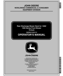 John Deere 1400, 1420 1435, 1445, 1545, 1550, 1565 Rear Discharge Mower Deck for 1400/1500 Series Front Mower 72-Inch (North America) (210001-) Operator's Manual (OMDMU210022E)