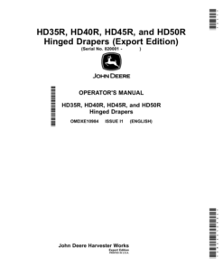 John Deere HD35R, HD40R, HD45R, HD50R Hinged Drapers (820001-) (Export Edition) Operator's Manual (OMDXE10984)