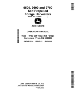 John Deere 9500, 9600, 9700 Self-Propelled Forage Harvesters (623000-) (European Edition) Operator's Manual (OMDXE12254)