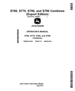 John Deere S760, S770, S780, S790 Combines (825001-) (Export Edition) Operator's Manual (OMDXE12261)