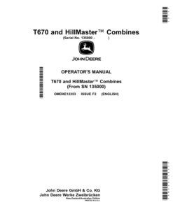 John Deere T670, HillMaster Combines (135000-) (New-Zealand/Australian Edition) Operator's Manual (OMDXE12353)