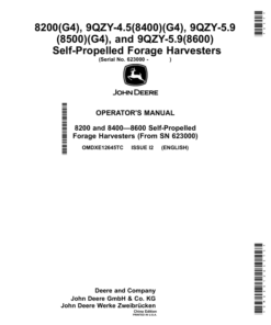 John Deere 8200, 9QZY-4.5(8400), 9QZY-5.9(8500), 9QZY-5.9(8600) Self-Propelled Forage Harvesters (623000-) (China Edition) Operator's Manual (OMDXE12645TC)