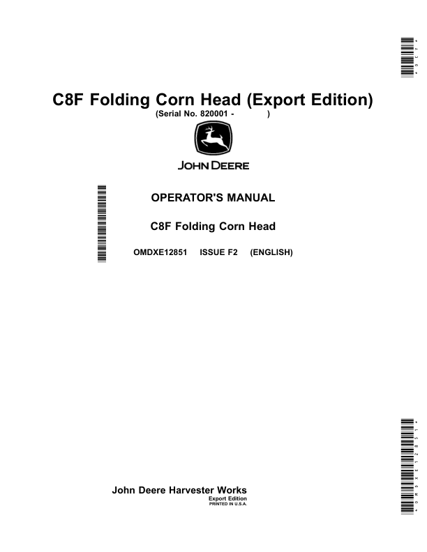 John Deere C8F Folding Corn Head (820001-) (Export Edition) Operator's Manual (OMDXE12851)