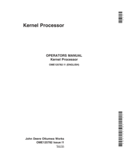 John Deere Kernel Processor for 3950, 3970 Pull-Type Forage Harvesters Operator's Manual (OME125782)