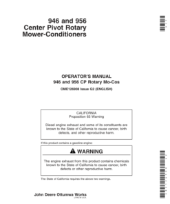 John Deere 946, 956 Center Pivot Rotary Mower Conditioners (000001-310000) Operator's Manual (OME126908)