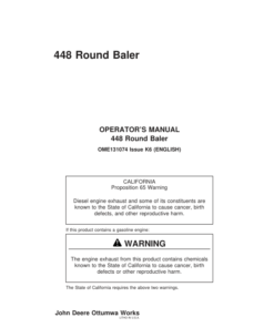 John Deere 448 Round Baler (000001-340000) Operator's Manual (OME131074)