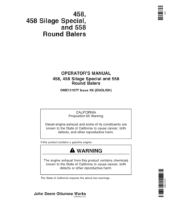 John Deere 458, 458 Silage Special & 558 Round Balers(Regular & Megawide Pickup Plus)(000001-340000) Operator's Manual (OME131077)
