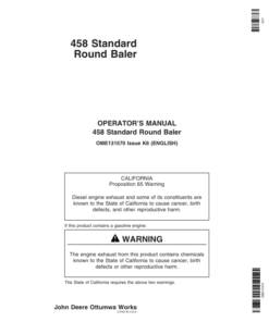 John Deere 458 Standard Round Balers (Regular Pickup Only)(000001-340000) Operator's Manual (OME131570)