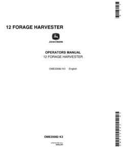 John Deere 12 Forage Harvester Operator's Manual (OME20082)