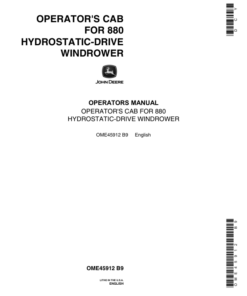 John Deere Operator's Cab for 880 Hydrostatic Drive Windrower Operator's Manual (OME45912)