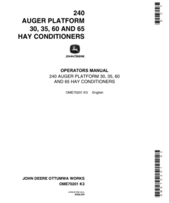 John Deere 240 Auger Platform - 30, 35, 60, 65 Hay Conditioners Operator's Manual (OME70201)
