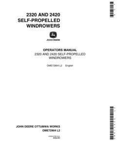 John Deere 2320, 2420 Self-Propelled Windrowers Operator's Manual (OME72904)