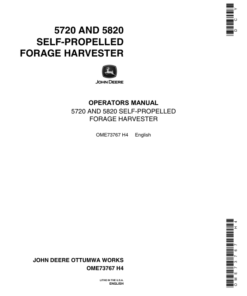 John Deere 5720, 5820 Self-Propelled Forage Harvesters Operator's Manual (OME73767)