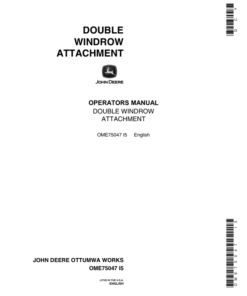 John Deere Double Windrow Attachment Operator's Manual (OME75047)