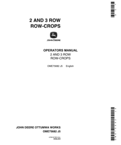 John Deere Row Crop (2-, 3-Row) Operator's Manual (OME75682)