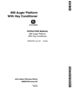 John Deere 890 Auger Platform with Hay Conditioner Operator's Manual (OME87945)