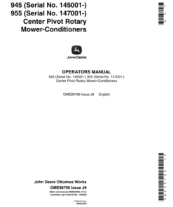 John Deere 945 (145001-), 955 (147001-) Center Pivot Mower-Conditioners Operator's Manual (OME96796)