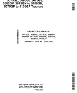 John Deere 5075GL, 5085GL, 5075GF, 5085GF, 5100GF, 5075GN, 5085GN, 5100GN, 5075GV, 5085GV Tractors European Edition Operator's Manual (OMER441477)