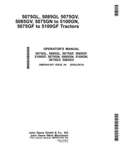 John Deere 5075GF, 5085GF, 5100GF, 5075GL, 5085GL, 5075GN, 5085GN, 5100GN, 5075GV, 5085GV Tractors Operator's Manual (OMER441607)