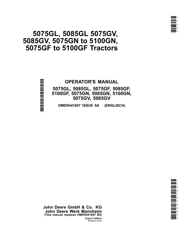John Deere 5075GF, 5085GF, 5100GF, 5075GL, 5085GL, 5075GN, 5085GN, 5100GN, 5075GV, 5085GV Tractors Operator's Manual (OMER441607)
