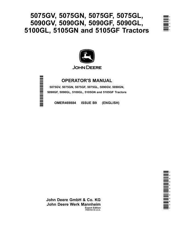 John Deere 5075GV, 5075GN, 5075GF, 5075GL, 5090GV, 5090GN,5090GF, 5090GL, 5100GL, 5105GN, 5105GF Tractors (Engine F5D) It4 Operator's Manual (OMER469884)