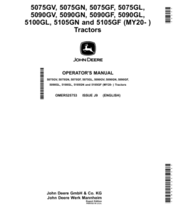 John Deere 5075GV, 5075GN, 5075GF, 5075GL, 5090GV, 5090GN, 5090GF, 5090GL, 5100GL, 5105GN, 5105GF Tractors Operator's Manual (OMER525753)
