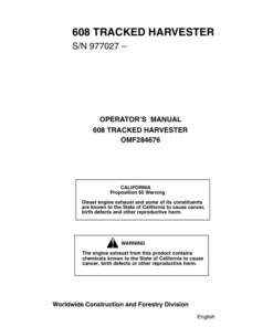 John Deere 608 Tracked Harvesters Operator's Manuals (OMF284676)