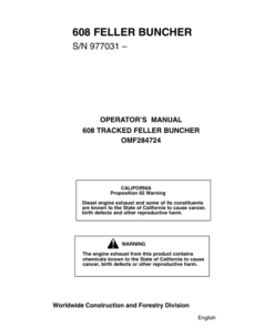 John Deere 608 Tracked Feller Bunchers Operator's Manuals (OMF284724)