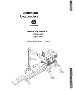 John Deere 330B, 430B Knuckleboom Loader Operator's Manuals (OMF307962)