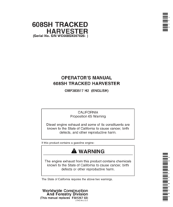 John Deere 608S Tracked Harvesters Operator's Manuals (OMF383517)