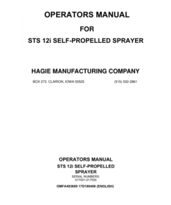 John Deere Hagie STS12i Self-Propelled Sprayer (017001-017500) (Worldwide Edition) Operator's Manual (OMFA493689)