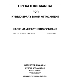 John Deere Hagie Hybrid Spray Boom Attachment (017001-017500) (Worldwide Edition) Operator's Manual (OMFA493717)