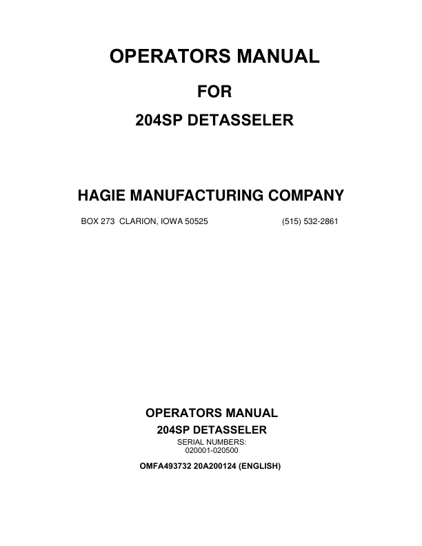 John Deere Hagie 204SP Detasseler (020001-020500) (Worldwide Edition) Operator's Manual (OMFA493732)