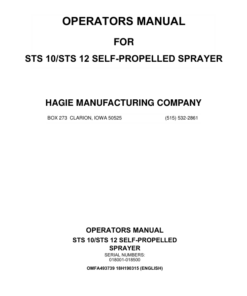 John Deere Hagie STS10 / STS12 Self-Propelled Sprayer (018001-018500) (Worldwide Edition) Operator's Manual (OMFA493739)