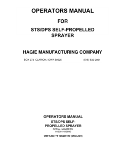John Deere Hagie STS / DPS Self-Propelled Sprayer STS10, STS12, STS12 (DPS), STS14, STS16, STS16 (DPS) (019001-019500) (Worldwide Edition) Operator's Manual (OMFA493774)