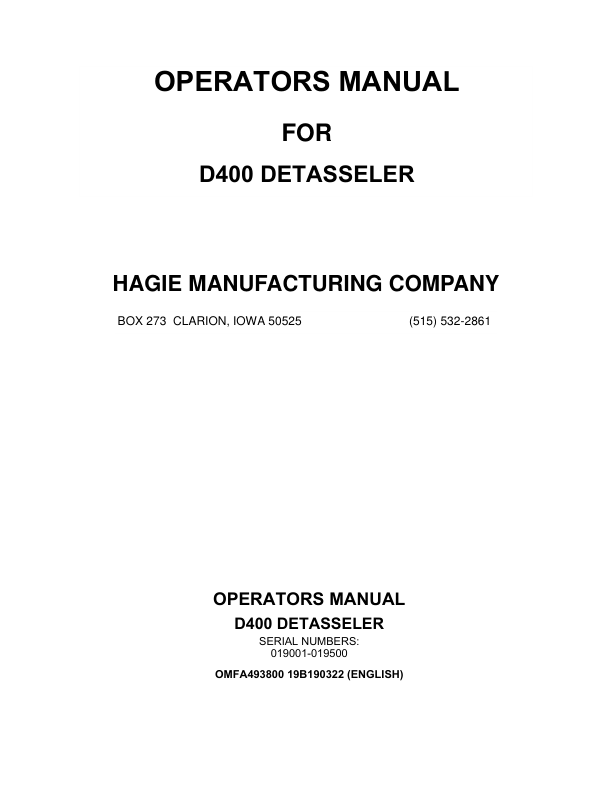 John Deere Hagie D400 Detasseler (019001-019500) (Worldwide Edition) Operator's Manual (OMFA493800)
