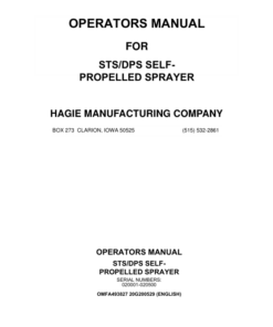 John Deere Hagie STS / DPS Self-Propelled Sprayer (020001-020500) (Worldwide Edition) Operator's Manual (OMFA493827)