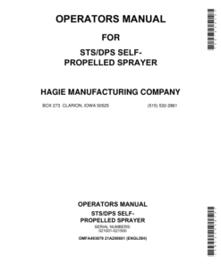 John Deere Hagie STS / DPS Self-Propelled Sprayer (021001-021500) (Worldwide Edition) Operator's Manual (OMFA493879)